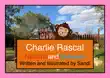 Charlie Rascal Next To and Between synopsis, comments