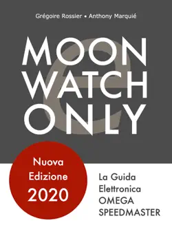 moonwatch only - la guida elettronica speedmaster book cover image