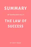 Summary of Napoleon Hill’s The Law of Success by Swift Reads sinopsis y comentarios
