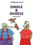 Twinning Tales: Dingle & Dangle sinopsis y comentarios