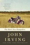 The Hotel New Hampshire synopsis, comments