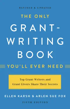 the only grant-writing book you'll ever need book cover image