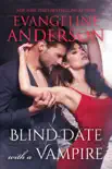 Blind Date with a Vampire synopsis, comments