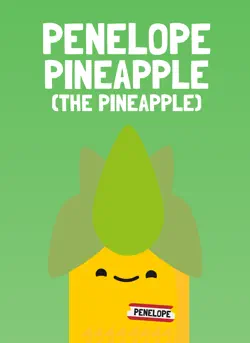 penelope pineapple (the pineapple) book cover image