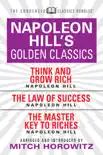 Napoleon Hill's Golden Classics (Condensed Classics): featuring Think and Grow Rich, The Law of Success, and The Master Key to Riches sinopsis y comentarios