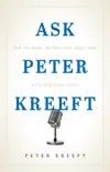 Ask Peter Kreeft synopsis, comments