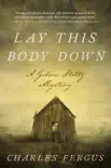 Lay This Body Down synopsis, comments
