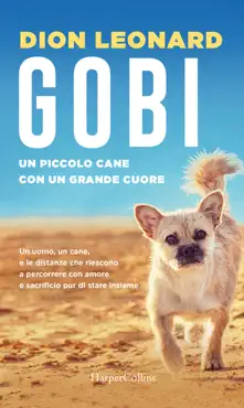 gobi, un piccolo cane con un grande cuore book cover image