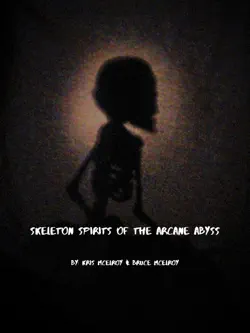 skeleton spirits of the arcane abyss book cover image