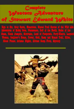 complete western adventure of stewart edward white book cover image