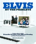 Elvis by the Presleys book summary, reviews and download