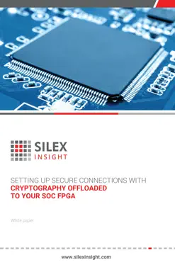 setting up secure connections with cryptography offloaded to your soc fpga book cover image