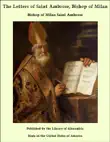 The Letters of Saint Ambrose, Bishop of Milan synopsis, comments