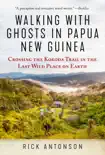 Walking with Ghosts in Papua New Guinea synopsis, comments