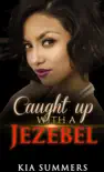 Caught Up with a Jezebel e-book