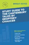 Study Guide to The Canterbury Tales by Geoffrey Chaucer synopsis, comments