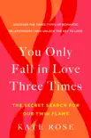 You Only Fall in Love Three Times book summary, reviews and download