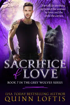 sacrifice of love: book 7 of the grey wolves series book cover image
