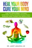 Heal Your Body, Cure Your Mind sinopsis y comentarios
