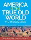 America is the True Old World synopsis, comments