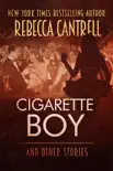 Cigarette Boy and Other Stories synopsis, comments