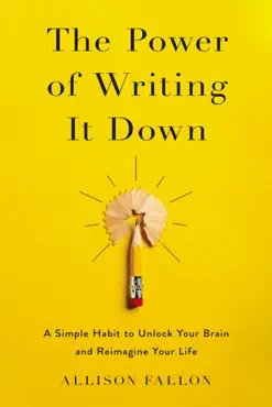 the power of writing it down book cover image
