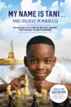 My Name Is Tani . . . and I Believe in Miracles synopsis, comments