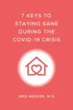 7 Keys to Staying Sane During the COVID-19 Crisis synopsis, comments