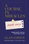 A Course in Miracles Made Easy synopsis, comments