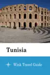 Tunisia - Wink Travel Guide synopsis, comments