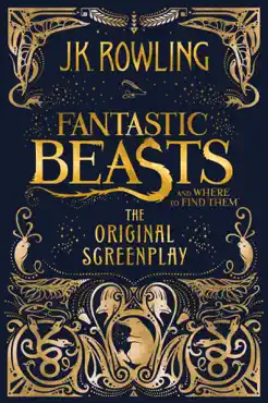 fantastic beasts and where to find them: the original screenplay book cover image