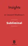 Insights on Leonard Mlodinow's Subliminal sinopsis y comentarios