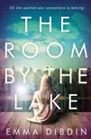 The Room by the Lake sinopsis y comentarios
