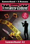 Jerry Cotton Sammelband 42 sinopsis y comentarios