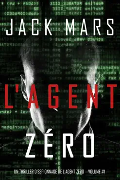 l'agent zéro (un thriller d’espionnage de l'agent zéro —volume #1) book cover image