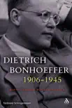 Dietrich Bonhoeffer 1906-1945 synopsis, comments