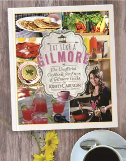 eat like a gilmore book cover image