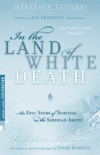 In the Land of White Death book summary, reviews and downlod