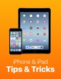 iPhone & iPad Tips & Tricks: Book 2 book summary, reviews and downlod