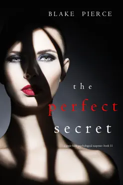 the perfect secret (a jessie hunt psychological suspense thriller—book eleven) book cover image