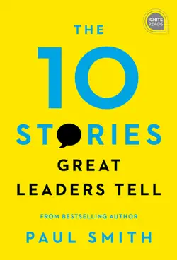 the 10 stories great leaders tell book cover image