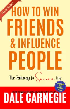 how to win friends and influence people (illustrated) by dale carnegie imagen de la portada del libro
