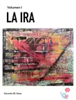 La ira synopsis, comments