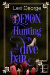 Demon Hunting in a Dive Bar synopsis, comments