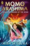 Momo Arashima Steals the Sword of the Wind sinopsis y comentarios
