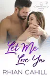 Let Me Love You synopsis, comments