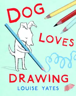 dog loves drawing book cover image