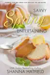 Savvy Spring Entertaining synopsis, comments