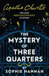 The Mystery of Three Quarters sinopsis y comentarios