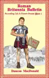 Roman Britannia Bulletin #1 book summary, reviews and download